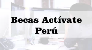 Becas Activate Peru