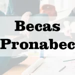"Becas PRONABEC: Descubre cómo obtener una oportunidad de educación superior en Perú"