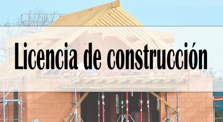 ¿Cómo Asegurarse De Solicitar Una licencia de construcción en Perú Correctamente?