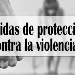 Cómo solicitar medidas de protección contra la violencia en Perú