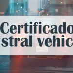 Certificado registral vehicular